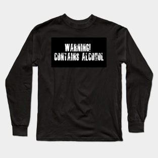 Contains alcohol Long Sleeve T-Shirt